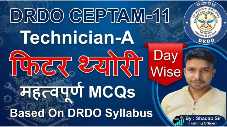 DRDO CEPTAM-11 Fitter Technician-A Most Important Question And Answer